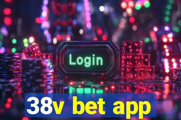 38v bet app